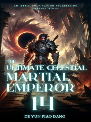 cover image of The Ultimate Celestial Martial Emperor
